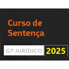 Sentença Civil e Penal (G7 2025) Sentenças Civis e Penais